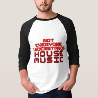house music T-Shirt