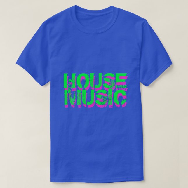 House Music t shirt in neon colors (Design Front)