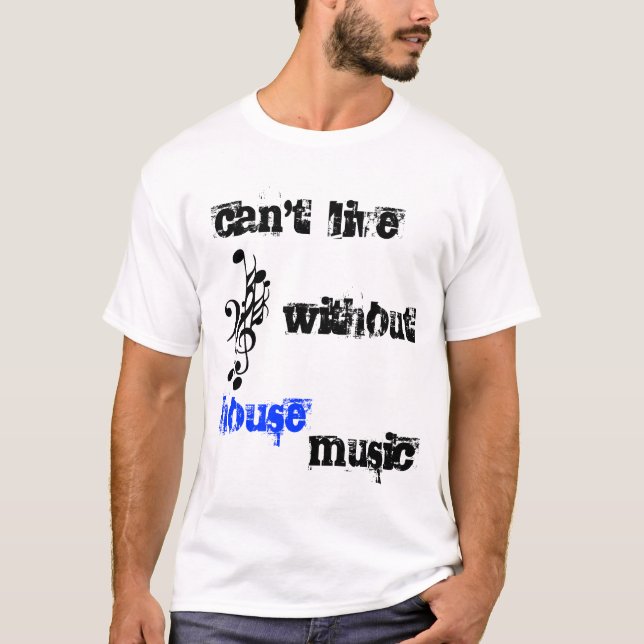 House music with notes T-Shirt (Front)