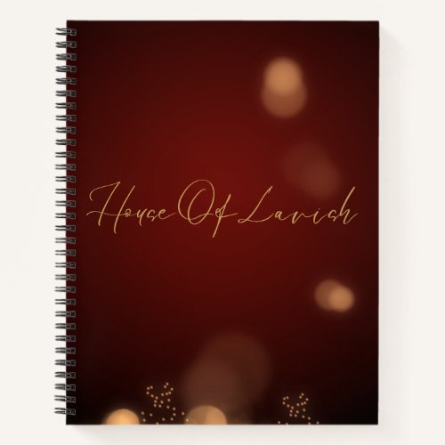 House Of Lavish Burgundy Gold Luxury Spiral Notebook