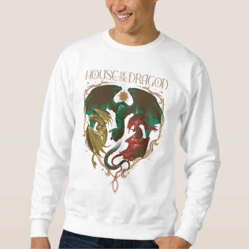 House of the Dragon  Dragon Shield Sweatshirt