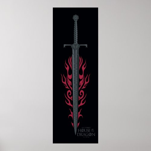 HOUSE OF THE DRAGON  King Viserys Flaming Sword Poster