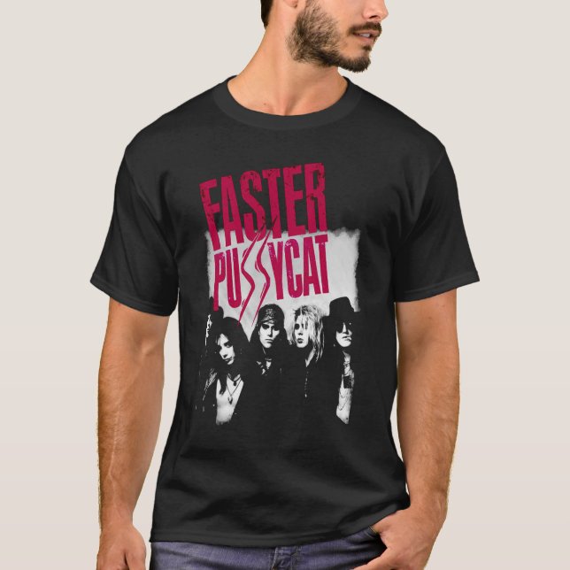house pain  faster pussycat   best 1 tshirt1081png T-Shirt (Front)