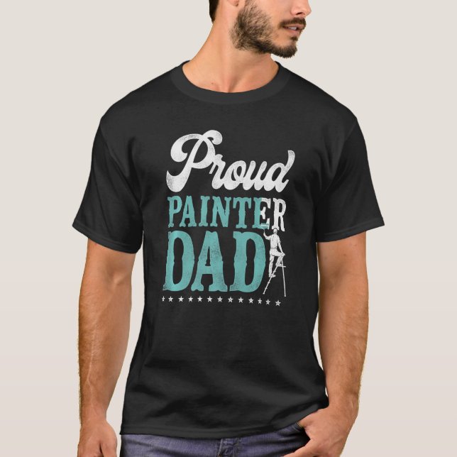 House Painter Decorator Dad Proud Painter Dad T-Shirt (Front)