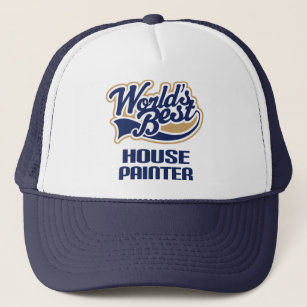 Cute House Painter Gifts On Zazzle House Painter Gift Worlds Best Trucker Hat