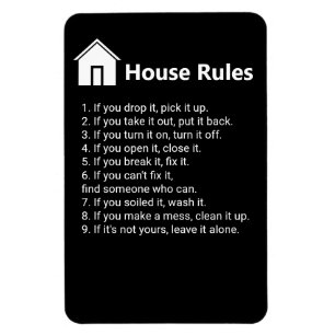 House Rules Black and White Fridge Magnet