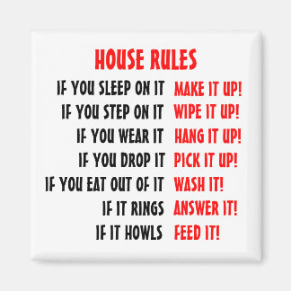 House rules magnet for home.