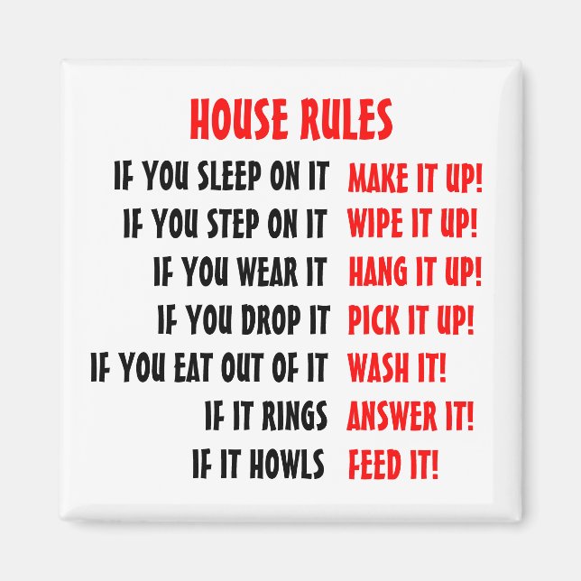 House rules magnet for home. (Front)