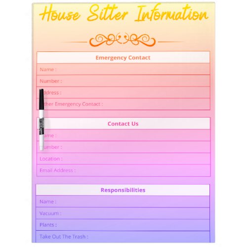 House Sitter Info Emergency Contact  To_Dos    Dry Erase Board