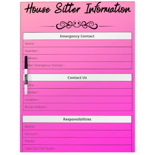 House Sitter Info Emergency Contact  To_Dos     Dry Erase Board