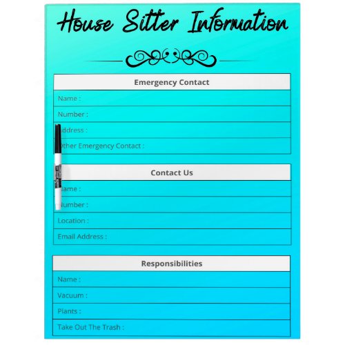 House Sitter Info Emergency Contact  To_Dos   Dry Erase Board