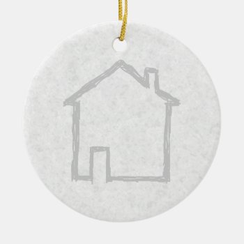 House Sketch. Gray. Ceramic Ornament by Graphics_By_Metarla at Zazzle