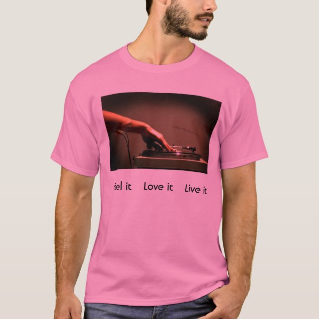 House through my vains, Feel it    Love it    L... T-Shirt (Front)