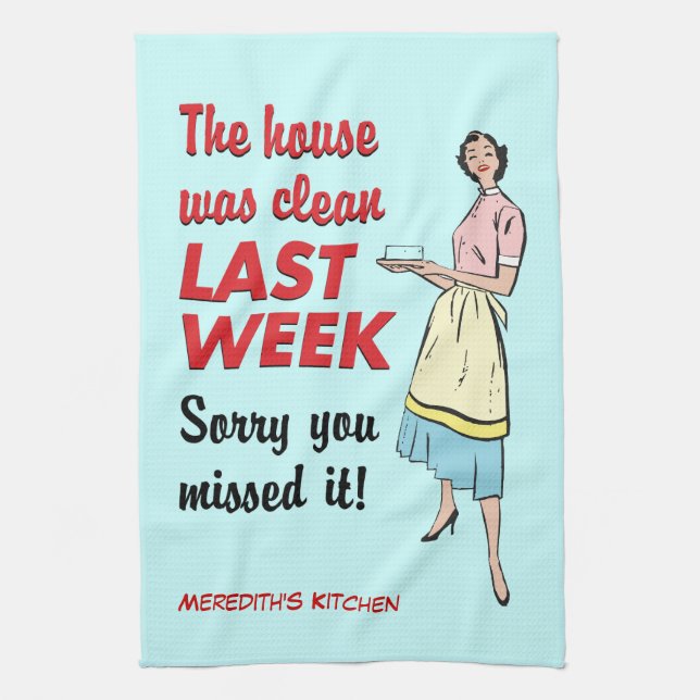 House Was Clean Kitchen Towel (Vertical)