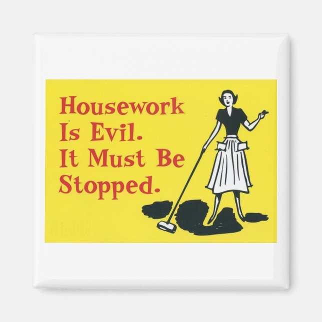 house work is evil magnet (Front)