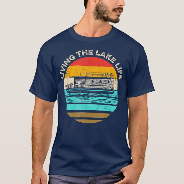 Houseboat Living Lake Life T-Shirt (Front)