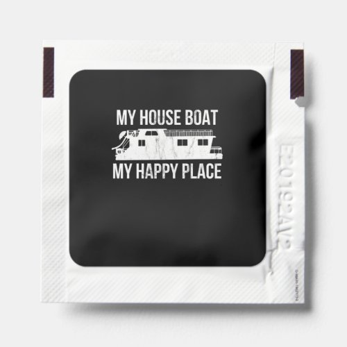 Houseboat My House Boat Happy Place Lake Life Prin Hand Sanitizer Packet
