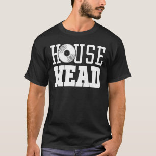 Househead - House Music DJ Vinyl EDM Festival T-Shirt