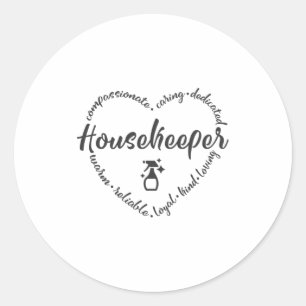 Housekeeper, house keeper, house cleaner classic round sticker