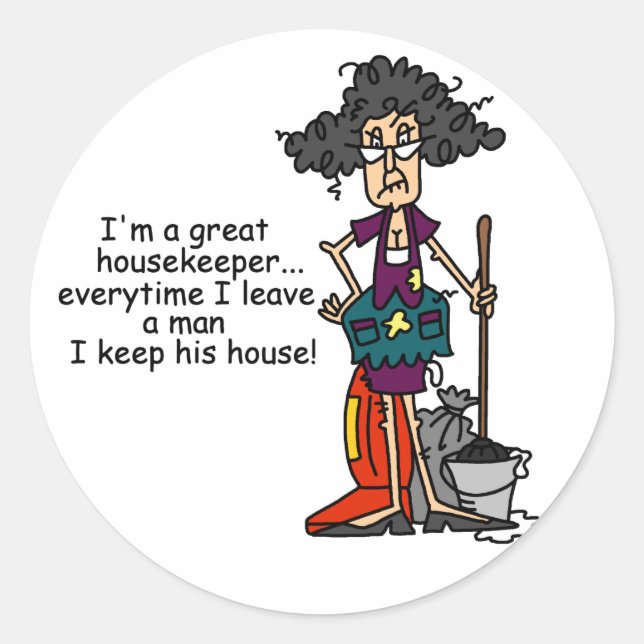 Housekeeper Humor Classic Round Sticker (Front)