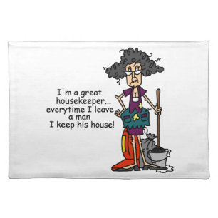 Housekeeper Humor Cloth Placemat