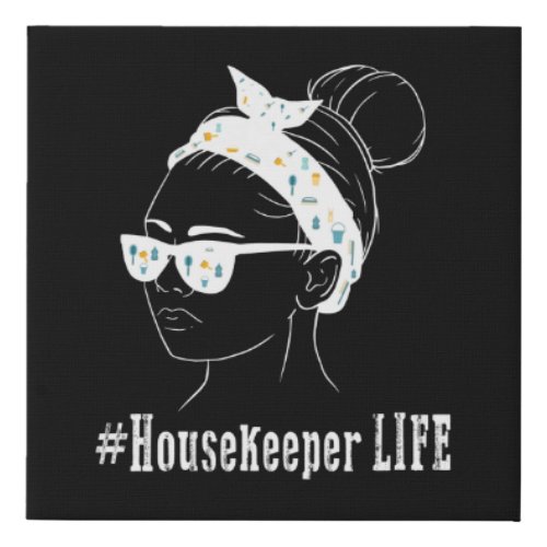 Housekeeper Life Housekeeping Cleaning Lover Graph Faux Canvas Print