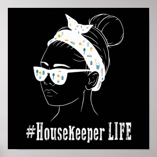 Housekeeper Life Housekeeping Cleaning Lover Graph Poster