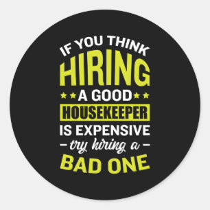 Housekeeper Maid Housemaid Handmaiden Classic Round Sticker