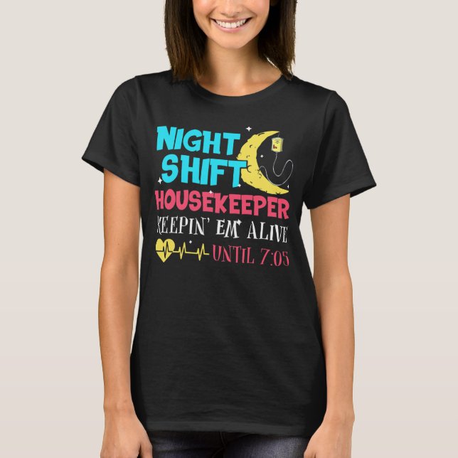 Housekeeper  T-Shirt (Front)