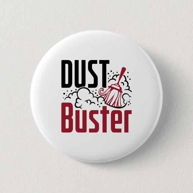 Housekeeping Housekeeper Cleaning Lady Dust Buster Button (Front)