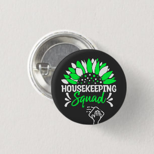 Housekeeping Squad Funny Housekeeper Matching Button