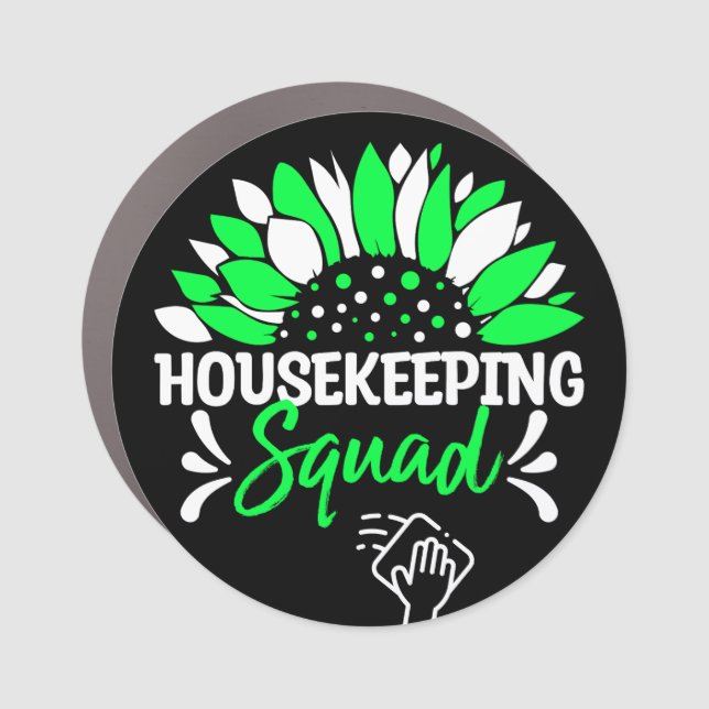 Housekeeping Squad Funny Housekeeper Matching Car Magnet (Front)