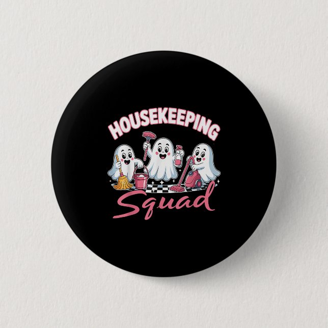 Housekeeping Squad Team Cleaner Environmental Serv Button (Front)