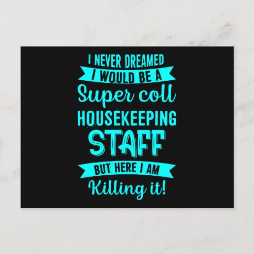 Housekeeping Staff Housekeeper Cleaning Lover Grap Postcard