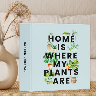 Houseplant Quote Garden Journal 3 Ring Binder