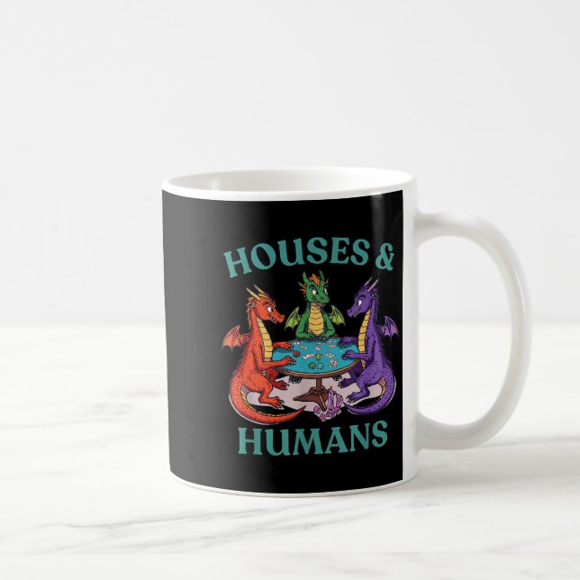 Houses And Humans Dragon Tabletop Rpg Fantasy Paro Coffee Mug (Right)