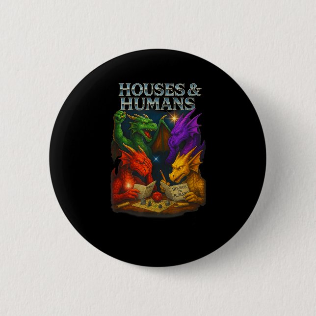 Houses And Humans Funny Novelty Rpg Gamers Men Wom Button (Front)