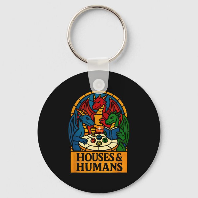 Houses And Humans Funny Rpg Nerdy Gamers Men Women Keychain (Front)