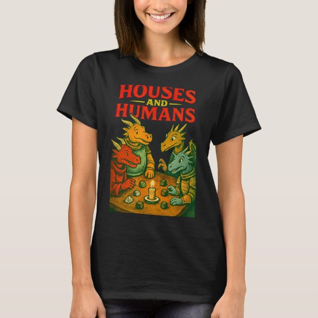 Houses And Humans Gaming Funny Rpg Gamer Men Boys  T-Shirt (Front)