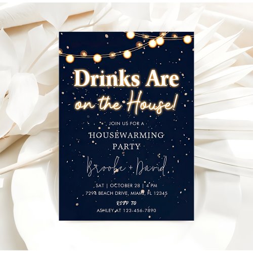 Housewarming Party Drinks Are On The House Invitation