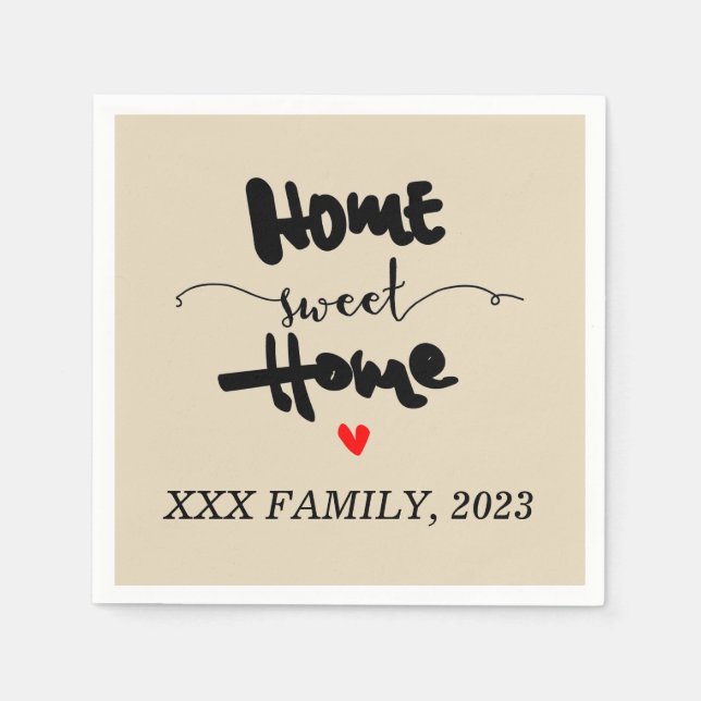 housewarming party - NEW HOME, HOME SWEET HOME Cha Napkins (Front)