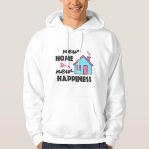 Housewarming party New Home New Happiness Hoodie