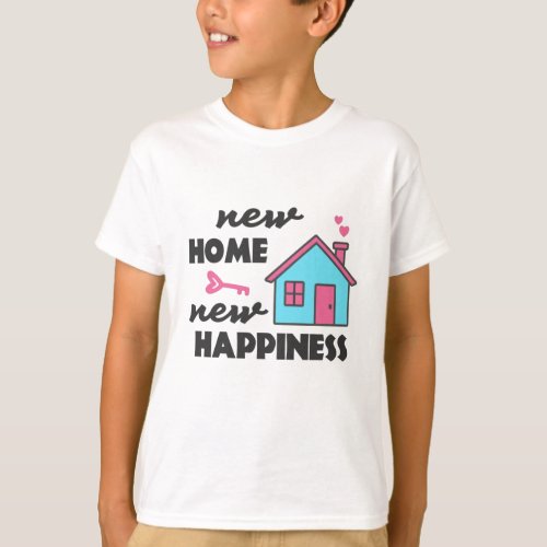 Housewarming party New Home New Happiness T_Shirt