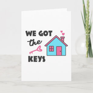 Housewarming party We got the Keys Card