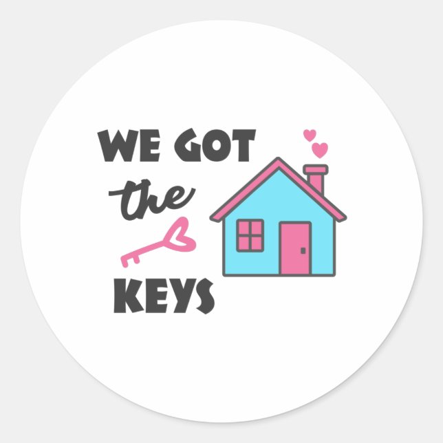 Housewarming party We got the Keys Classic Round Sticker (Front)
