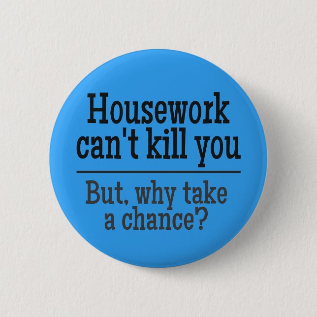 HOUSEWORK buttons (Front)