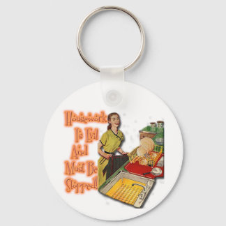 Housework is Evil Keychain