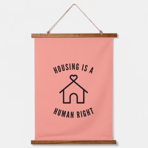 Housing is a Human Right Hanging Tapestry