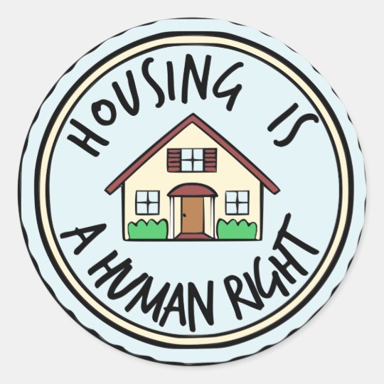 Housing is a Human Right Stickers