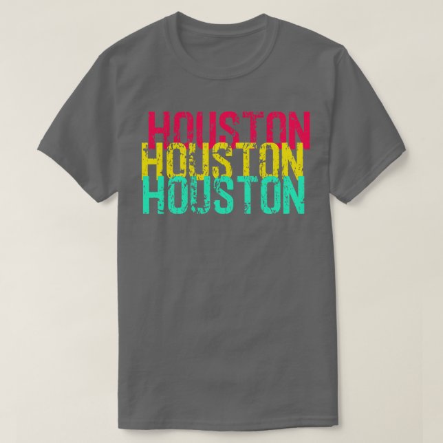 Houston Houston Houston T-Shirt (Design Front)